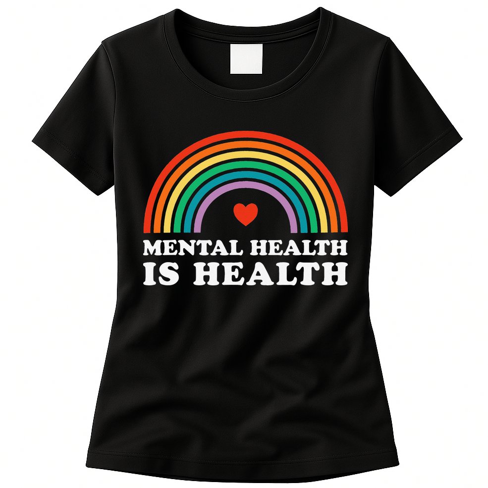 Mental Health Is Health Awareness Psychology Counseling Womens T-Shirt