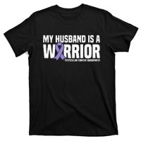 My Husband Is A Warrior Testicular Cancer Awareness T-Shirt