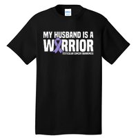 My Husband Is A Warrior Testicular Cancer Awareness Tall T-Shirt