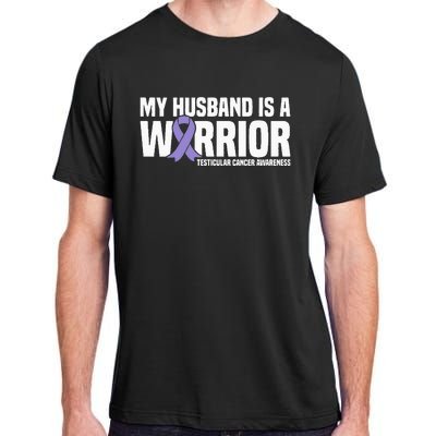 My Husband Is A Warrior Testicular Cancer Awareness Adult ChromaSoft Performance T-Shirt