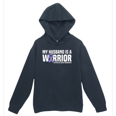 My Husband Is A Warrior Testicular Cancer Awareness Urban Pullover Hoodie