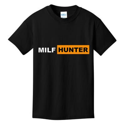 MILF Hunter I Love Milfs MILFs Hot Mom Hunter Lover Gift Kids T-Shirt