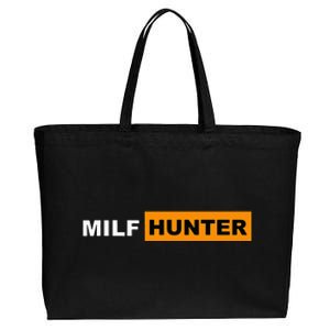 MILF Hunter I Love Milfs MILFs Hot Mom Hunter Lover Gift Cotton Canvas Jumbo Tote