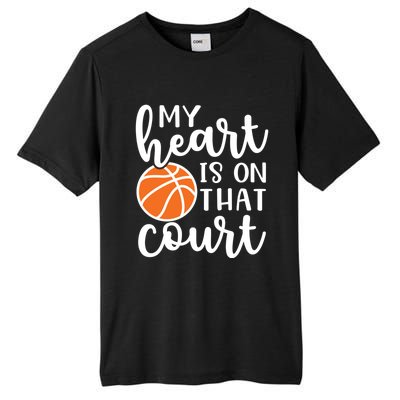 My Heart Is On That Court Mom Basketball Cute Funny Meaningful Gift Tall Fusion ChromaSoft Performance T-Shirt