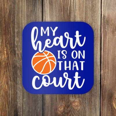 My Heart Is On That Court Mom Basketball Cute Funny Meaningful Gift Coaster