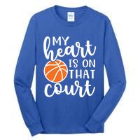 My Heart Is On That Court Mom Basketball Cute Funny Meaningful Gift Tall Long Sleeve T-Shirt