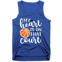 My Heart Is On That Court Mom Basketball Cute Funny Meaningful Gift Tank Top