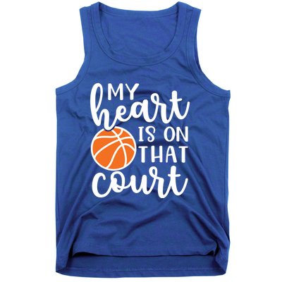 My Heart Is On That Court Mom Basketball Cute Funny Meaningful Gift Tank Top