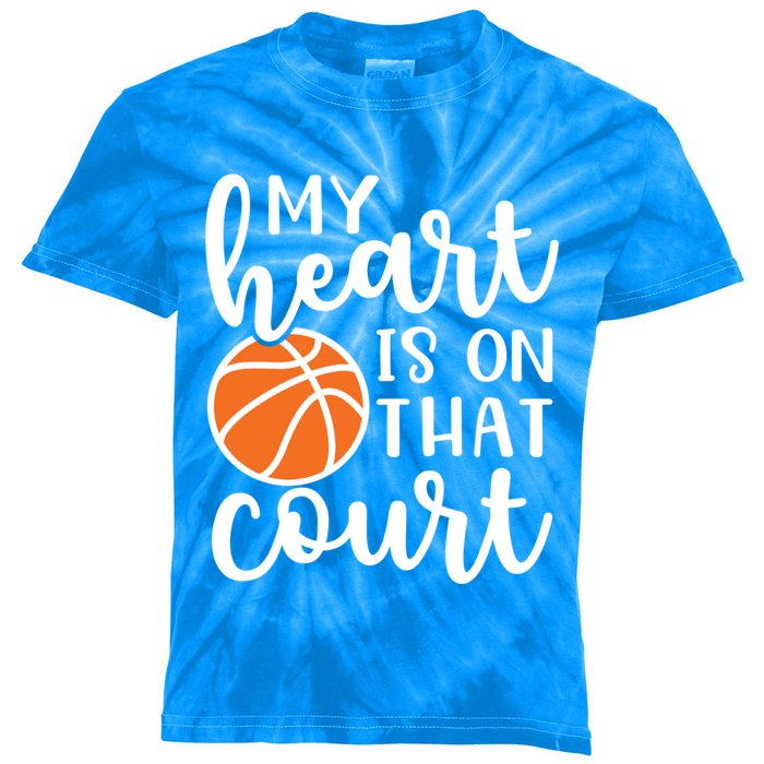 My Heart Is On That Court Mom Basketball Cute Funny Meaningful Gift Kids Tie-Dye T-Shirt