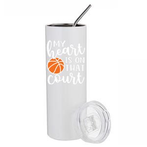 My Heart Is On That Court Mom Basketball Cute Funny Meaningful Gift Stainless Steel Tumbler