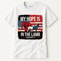 My Hope Is In The Lamb Jesus 2024 Election Tall T-Shirt