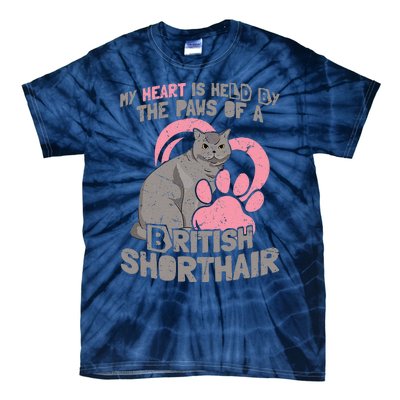 My Heart Is Held By The Paws Of A British Shorthair Cats Tie-Dye T-Shirt