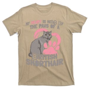 My Heart Is Held By The Paws Of A British Shorthair Cats T-Shirt