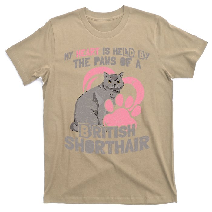 My Heart Is Held By The Paws Of A British Shorthair Cats T-Shirt