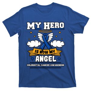 My Hero Is Now My Angel Colorectal Cancer Crc Awareness Gift T-Shirt