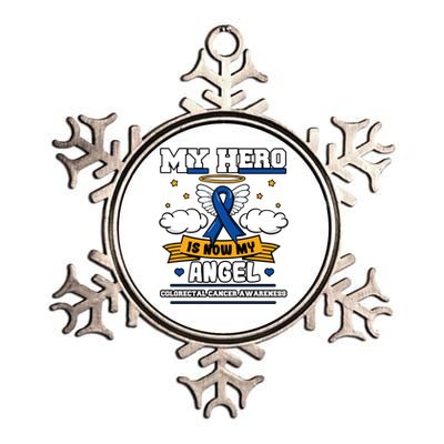 My Hero Is Now My Angel Colorectal Cancer Crc Awareness Gift Metallic Star Ornament