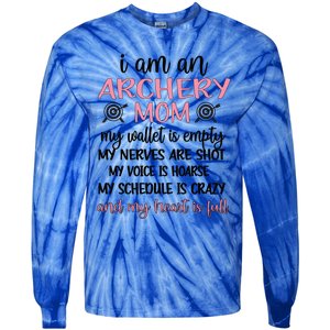 My Heart Is Full Archery Mom Of An Archer Mama Gift Tie-Dye Long Sleeve Shirt