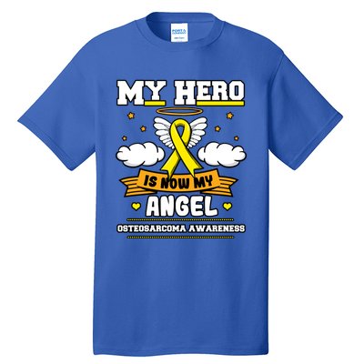 My Hero Is Now My Angel Osteosarcoma Awareness Os Advocate Gift Tall T-Shirt