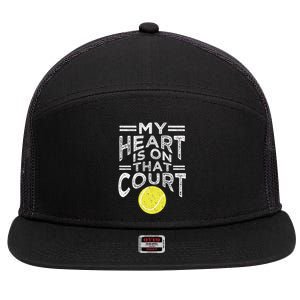 My Heart Is On That Court For Tennis Mom Dad Gift 7 Panel Mesh Trucker Snapback Hat