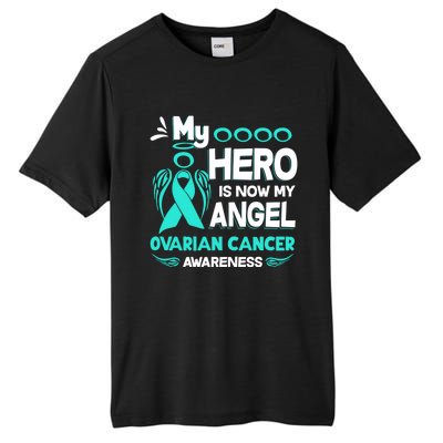 My Hero Is Now My Angel Ovarian Cancer Awareness Gift Funny Gift Tall Fusion ChromaSoft Performance T-Shirt