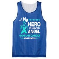 My Hero Is Now My Angel Ovarian Cancer Awareness Gift Funny Gift Mesh Reversible Basketball Jersey Tank