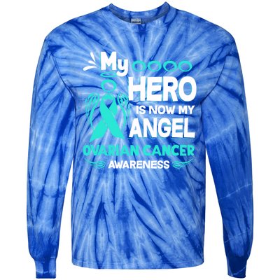 My Hero Is Now My Angel Ovarian Cancer Awareness Gift Funny Gift Tie-Dye Long Sleeve Shirt