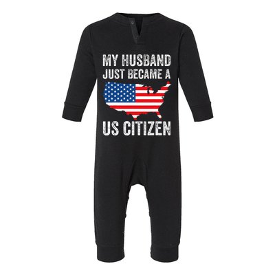 My Husband Just Became A Us Citizen New American Infant Fleece One Piece