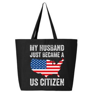 My Husband Just Became A Us Citizen New American 25L Jumbo Tote