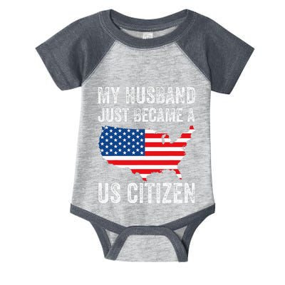 My Husband Just Became A Us Citizen New American Infant Baby Jersey Bodysuit