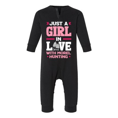 Morel Hunter Just A In Love With Morel Hunting Gift Infant Fleece One Piece