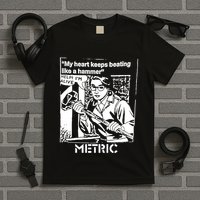 My Heart Keeps Beating Like A Hammer Metric T-Shirt