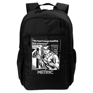 My Heart Keeps Beating Like A Hammer Metric Daily Commute Backpack