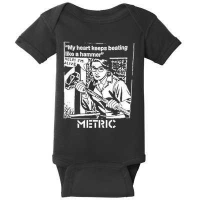 My Heart Keeps Beating Like A Hammer Metric Baby Bodysuit