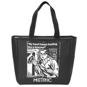 My Heart Keeps Beating Like A Hammer Metric Zip Tote Bag