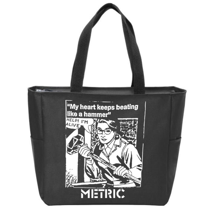 My Heart Keeps Beating Like A Hammer Metric Zip Tote Bag