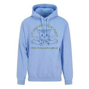 My Humor’S Like Pussy You Wouldn’T Get It Unisex Surf Hoodie