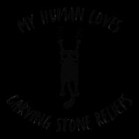 My Human Loves Carving Stone Reliefs Cat Parent Hobby Poster