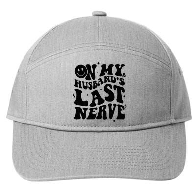 My Husbands Last Nerve Funny For Men Women 7-Panel Snapback Hat