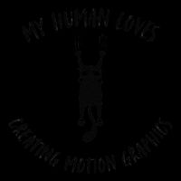 My Human Loves Creating Motion Graphics Cat Parent Hobby Daily Commute Backpack