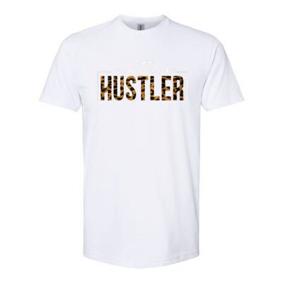 Mother Hustler Leopard Funny Mother Day Handwritten Style Softstyle CVC T-Shirt