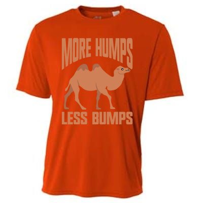 More Humps Less Bumps Camel Funny Gift Cooling Performance Crew T-Shirt