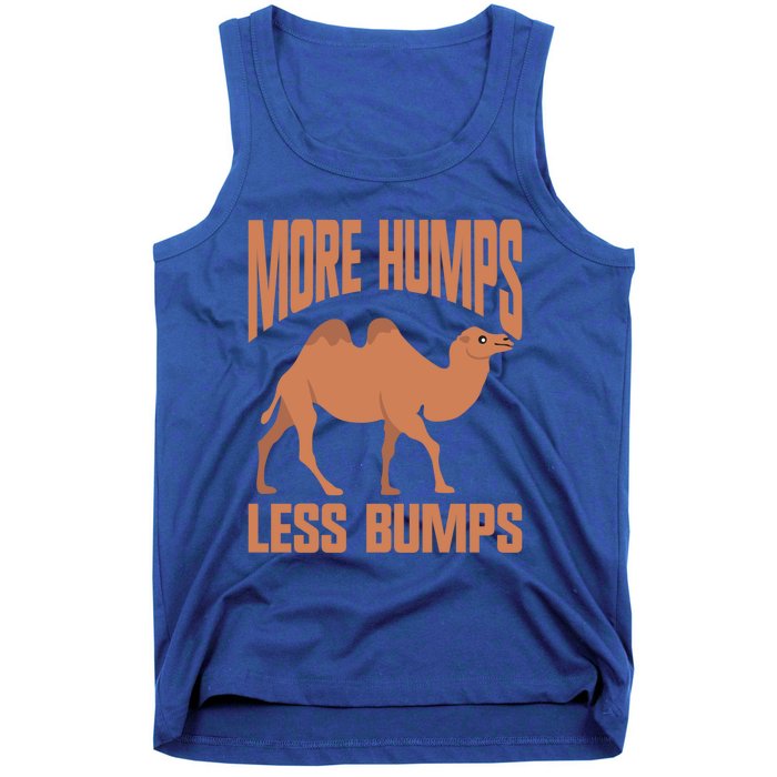 More Humps Less Bumps Camel Funny Gift Tank Top