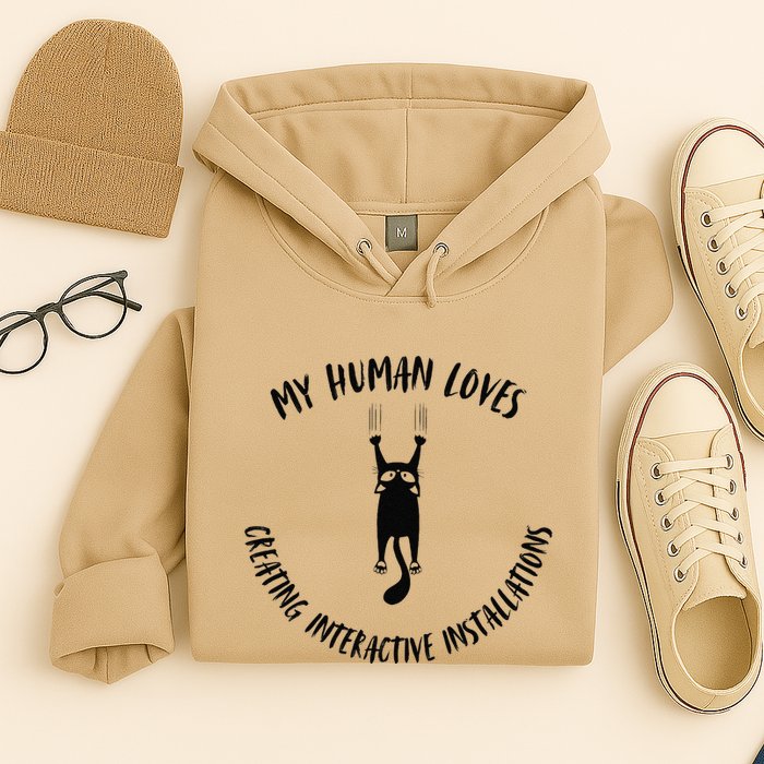 My Human Loves Creating Interactive Installations Cat Love Hoodie