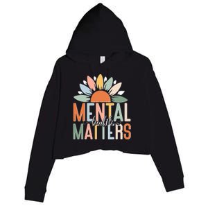 Mental Health Matters Flower Crop Fleece Hoodie