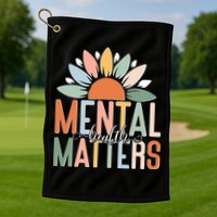 Mental Health Matters Flower Golf Towel