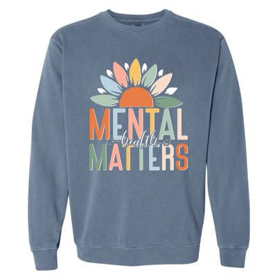 Mental Health Matters Flower Garment-Dyed Sweatshirt