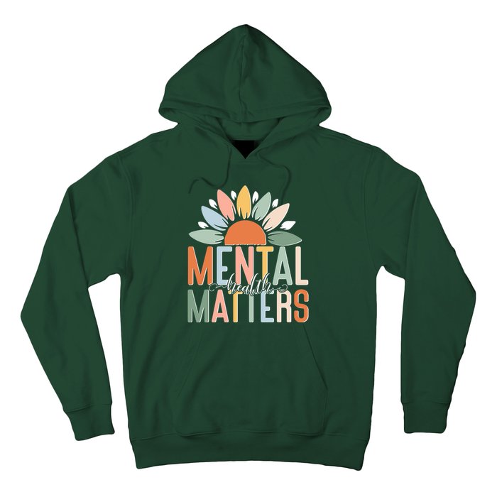 Mental Health Matters Flower Hoodie