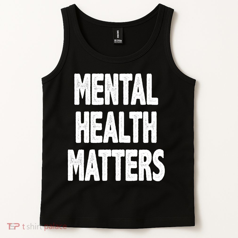 Mental Health Matters Awareness Tank Top