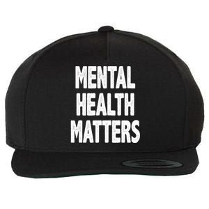 Mental Health Matters Awareness Wool Snapback Cap