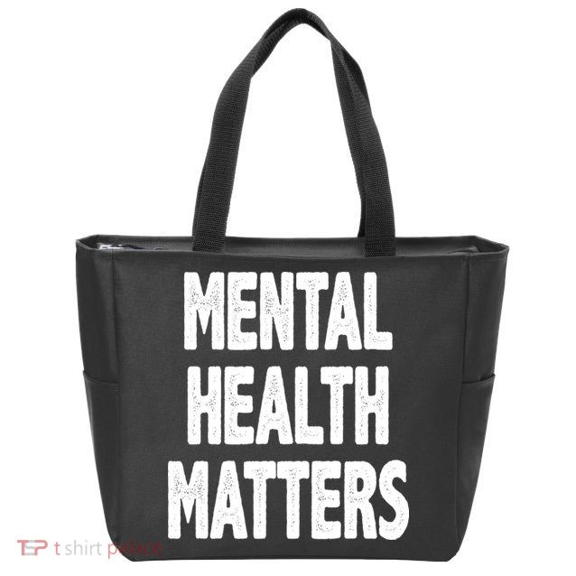 Mental Health Matters Awareness Zip Tote Bag